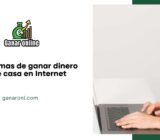 12 formas de ganar dinero por Internet sin invertir